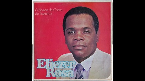 O Deus que Eu Adoro - Eliezer Rosa