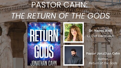 Pastor Cahn: 'The Return of the Gods'