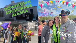 Walk Downtown Anchorage Alaska with us in May as we Celebrate Kodies Graduation | Day in the life