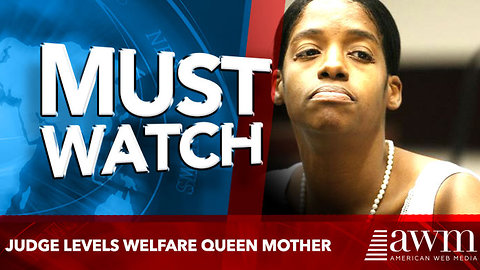 Judge LEVELS Welfare Queen Mother