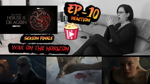 House of the Dragon S1_E10 "The Black Queen" Season Finale REACTION