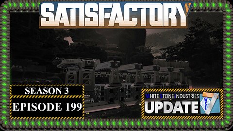 Modded | Satisfactory U7 | S3 Episode 199