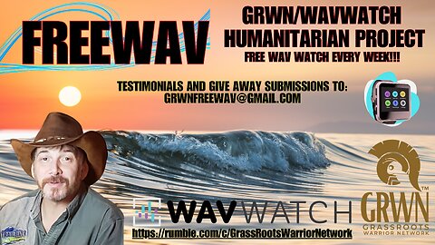 WAV WATCH GIVE AWAY: NEW SHOW COMING! Rewards program and humanitarian effort