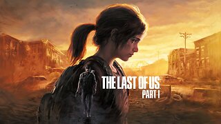The Last of Us Part I Gameplay PS5