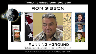 RON GIBSON - RUNNING AGROUND - TOSN - 146 - 11.14.2023 Common Law, Foreclosures, Mortgages