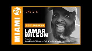 Bitcoin 2021 Pre-Conference Mini Interview with Lamar Wilson