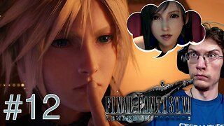QU'EST CE QU'ON NE FERAIT PAS POUR TIFA... - Let's Play : Final Fantasy VII Remake part 12