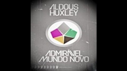 Admirável Mundo Novo| Aldous Huxley