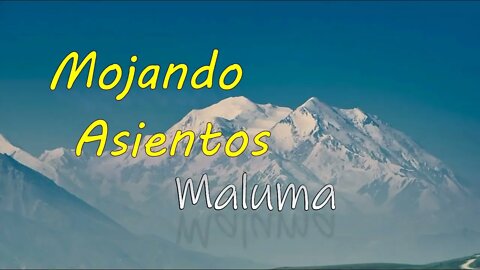 Maluma - Mojando Asientos (Lyrics)