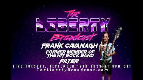 The Liberty Broadcast: Frank Cavanagh. Episode #91