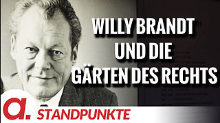 Willy Brandt und die Gärten des Rechts | Von Anselm Lenz