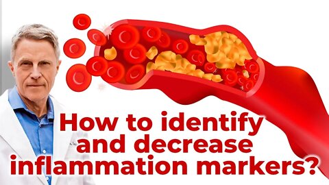 How to identify and decrease inflammation markers?