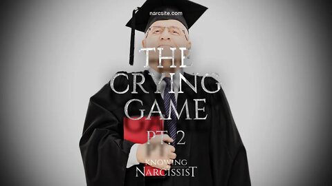 The Crying Game Part Two : How Does the Narcissistic Psychopath Understand Tears?