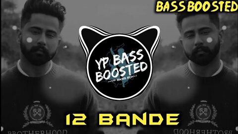 12 Bande - Varinder Brar | latest punjabi bass boosted song 2022
