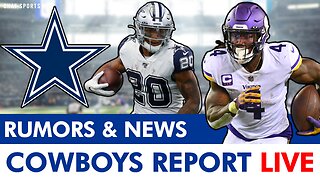 Cowboys Report LIVE Led By Dalvin Cook Latest & Tony Pollard