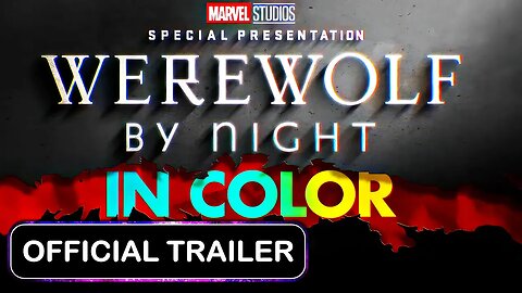 Marvel Studios' Special Presentation: Werewolf by Night in Color - Official Trailer Reaction