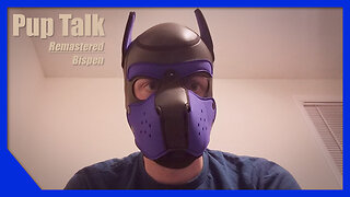 Pup Talk S04E03 with Pup Bispen REMASTERED (Recorded 4/18/2019)
