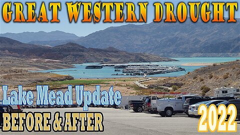 Lake Mead DROUGHT Update | BEFORE & AFTER | Water Level July 2022 | Callville Bay Kingman Wash Vegas