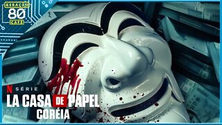 LA CASA DE PAPEL: CORÉIA - Trailer (Legendado)