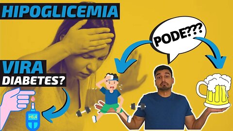 Como Sair da CRISE de HIPOGLICEMIA🍬❌O que é Hipoglicemia Reativa? Pode TREINAR? 🏋Pode BEBER?🍺