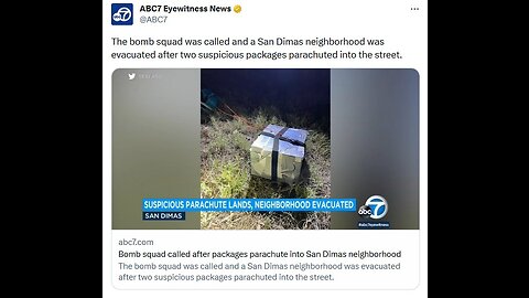 California: Bomb squad called after packages parachute into San Dimas neighborhood