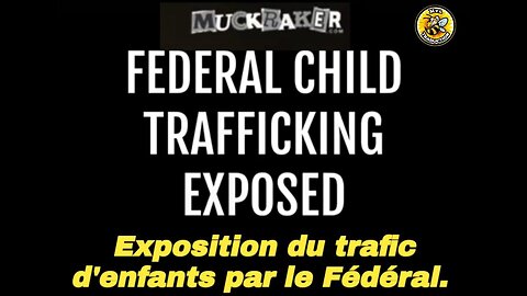 Exposition du Pipeline fédéral de trafic d'enfants.