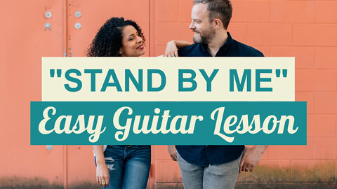 "Stand by Me" Easy Guitar Lesson - Ben E. King