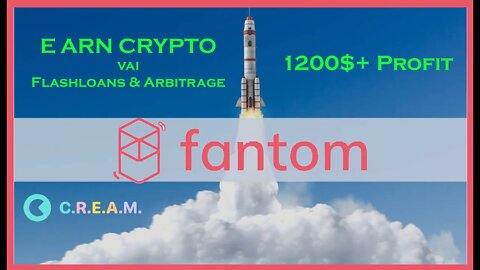 Earn crypto with Fantom FTM with arbitrage attacks on CREAM Finance. 90FTM – 650+ FTM