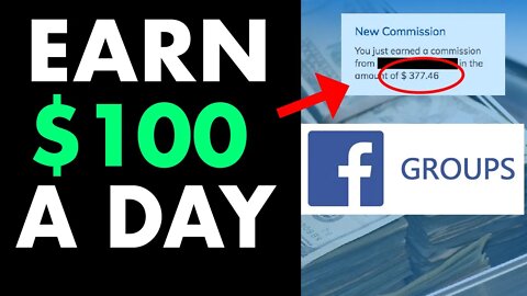 How to Earn $100 Per Day Online On FACEBOOK GROUPS In 2021