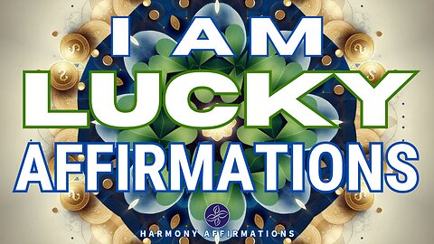 🍀 How to Attract Luck: Powerful Affirmations to Transform Your Fortune | Try It For 7 Days