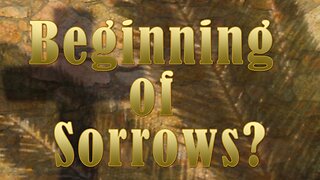 Beginning of Sorrows