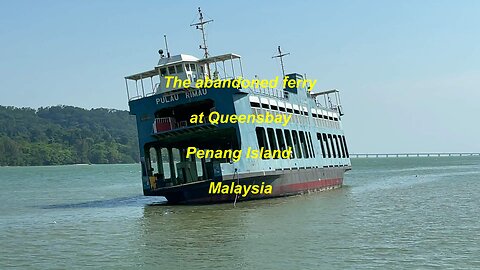 The abandoned ferry at Queensbay Penang Island Malaysia