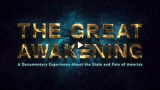 The Great Awakening Plus Bonus video