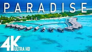 4K Video - PARADISE ISLAND - Relaxing music along with beautiful nature videos ( 4k Ultra HD )