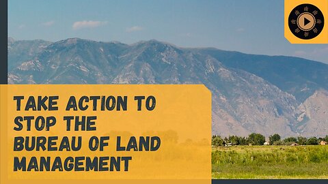 Take Action to Stop the Bureau of Land Management