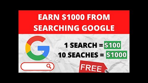 Earn $1000 from searching on Google