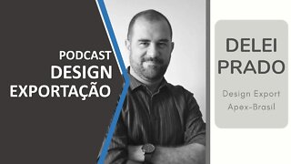 Podcast Profissão: Designer – Entrevista Delei Prado (Design Estratégico)