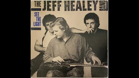 Jeff Healey – See the Light Full Albuṃ Vinyl Rip (1988)