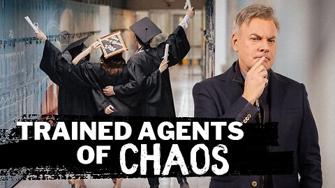 Students Are Being Trained as Chaos Agents