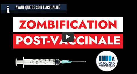 La Zombification Post-Vaccinale 666