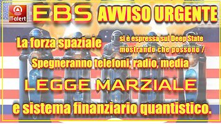 🚨 AVVISO URGENTE 🚨 EBS 🚨Spegneranno telefoni, radio, media 🚨 LEGGE MARZIALE 🚨