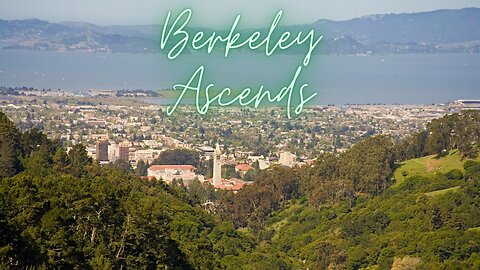 Berkeley Ascends