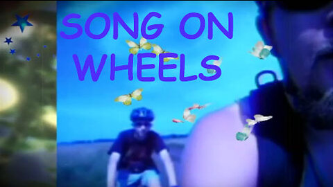 ✔ SONG ON WHEELS