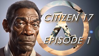 Citizen 17 (A Half-Life Story): Episode 1