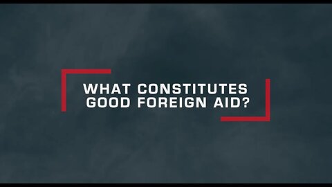 What Constitutes Good Foreign Aid / Obsessed: Canada's Coercive Diplomacy