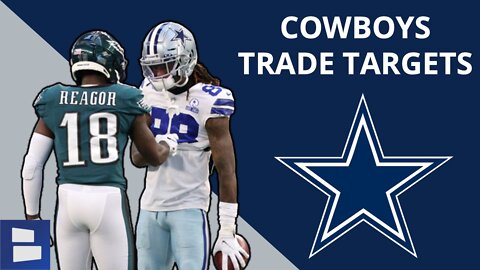 4 BIG Dallas Cowboys Trade Ideas Ft. A Deal For Jalen Reagor