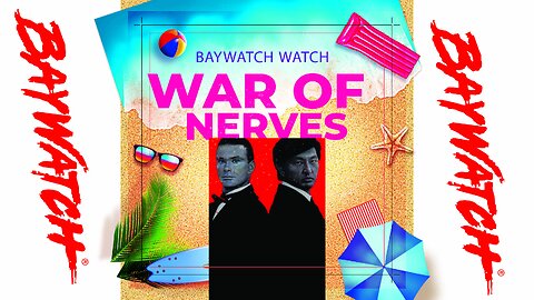 Baywatch Watch - Season Two - Episodes #13 - War of Nerves (TV Review)