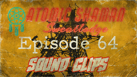 Episode 64 Soundclip