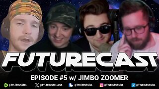 FUTURECAST Episode #5 w/ JimboZoomer