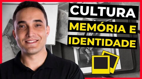 👨‍👩‍👦‍👦 CULTURA, MEMÓRIA e IDENTIDADE - Ciências Humanas - ENCCEJA - [Ensino Médio] - Aula 1